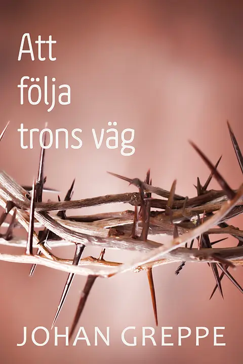 Att följa trons väg