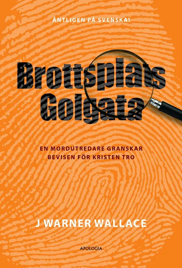 Brottsplats Golgata – En mordutredare granskar bevisen för kristen tro