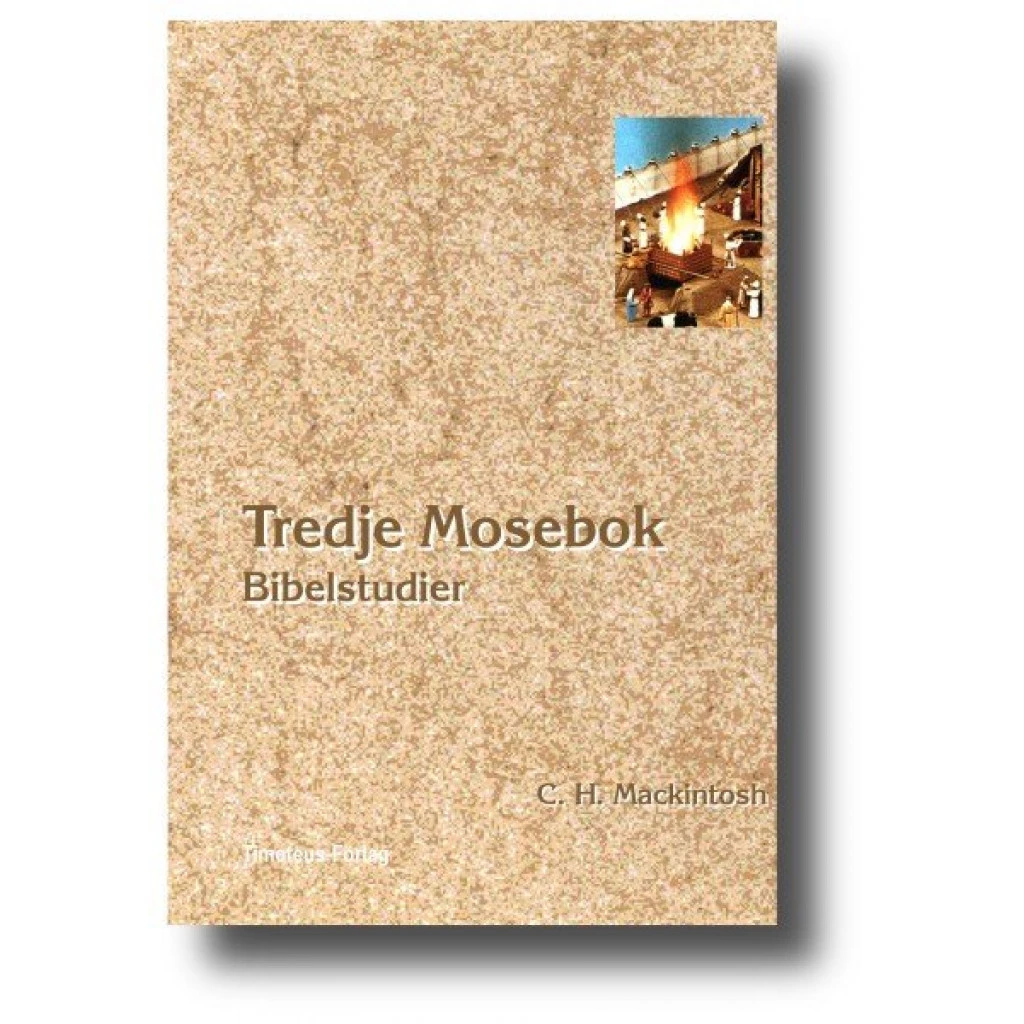 C. H. Mackintosh – Tredje Mosebok