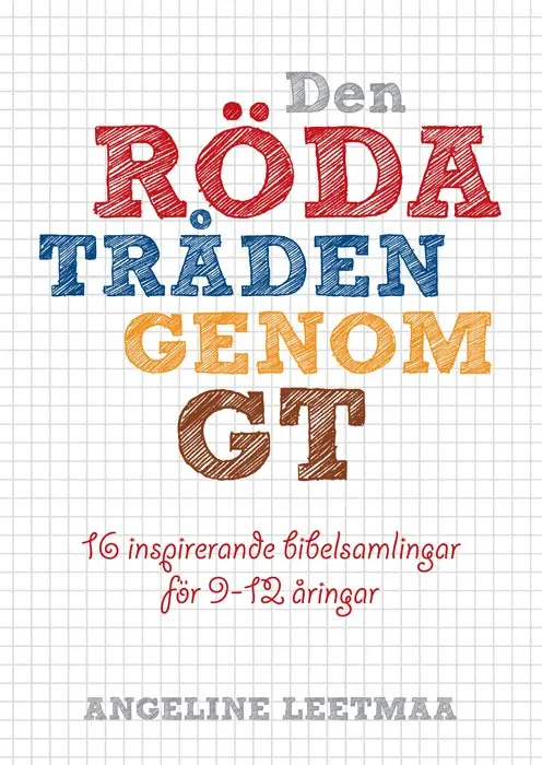 Den röda tråden genom GT + Plansch A3