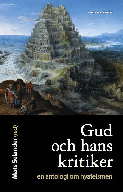 Gud och hans kritiker – en antologi om nyateismen