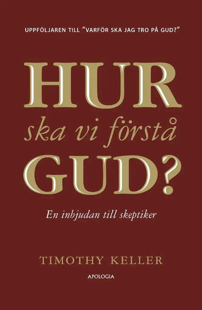 Hur ska vi förstå Gud?
