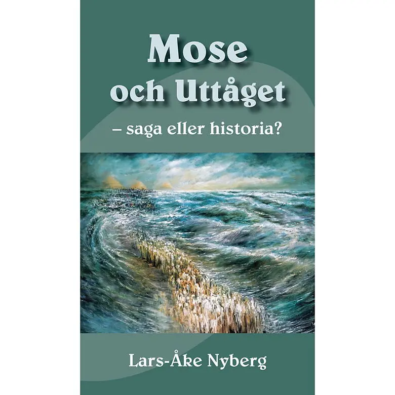 [216.024] Mose och uttåget – saga eller historia?