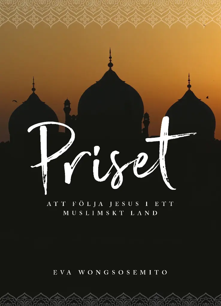Priset – Att följa Jesus i ett muslimskt land
