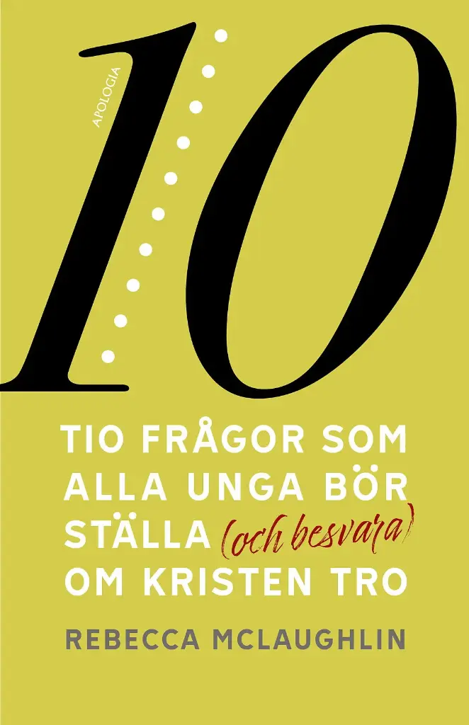 [217.029] Tio frågor som alla unga bör ställa (och besvara) om kristen tro