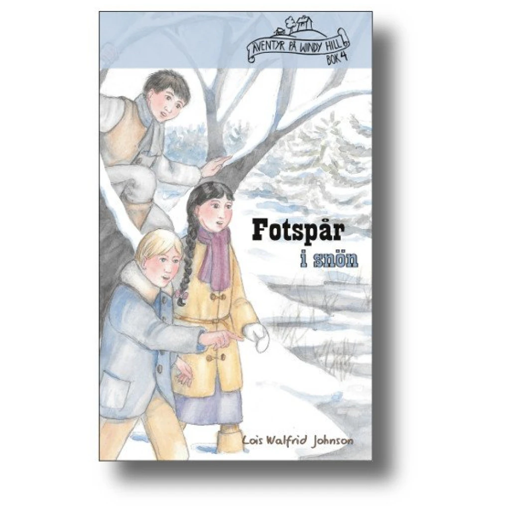 Fotspår i snön – Windy Hill del 4