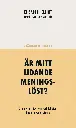 Brännande Frågor – Är mitt lidande meningslöst?