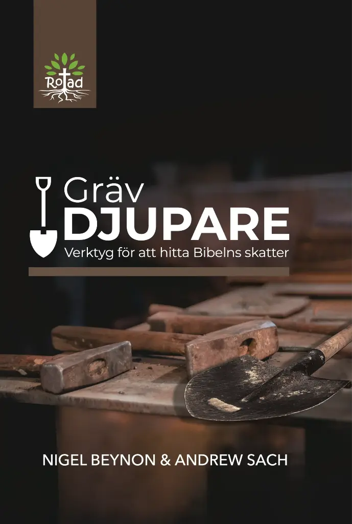 [226.008] Gräv djupare – Verktyg för att hitta Bibelns skatter