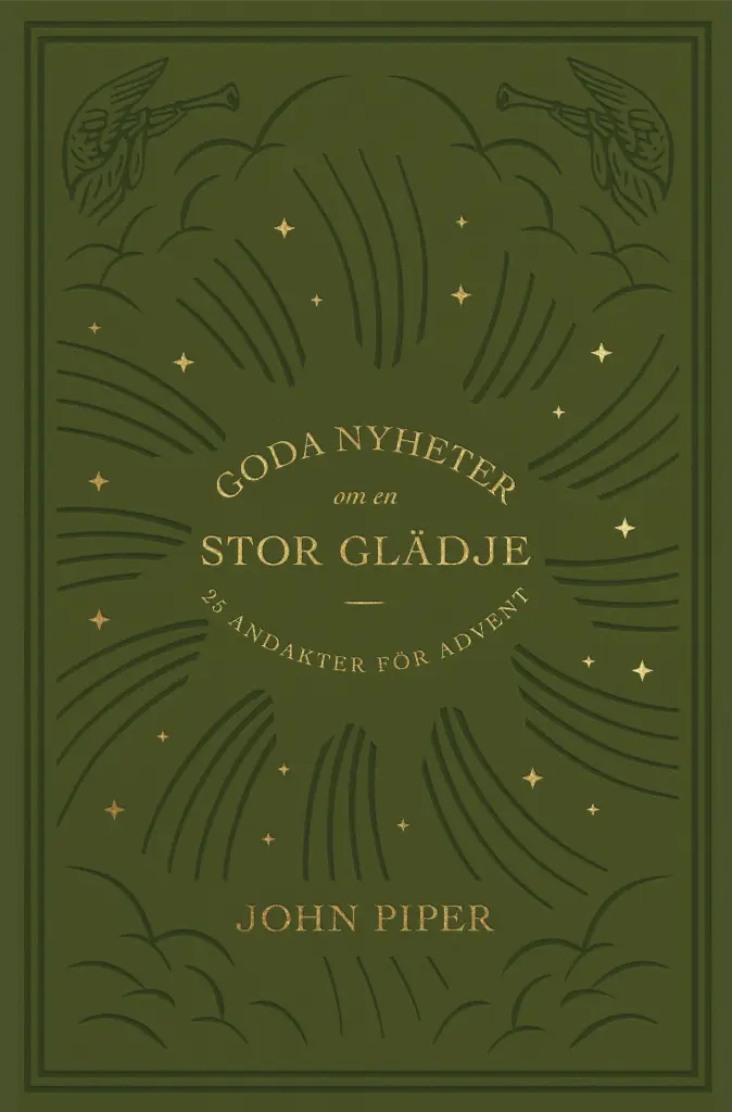 [226.012] Goda nyheter om en stor glädje: 25 andakter för advent