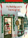 Polkakäppens hemlighet