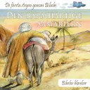 De första stegen genom Bibeln – Den barmhärtige samariern