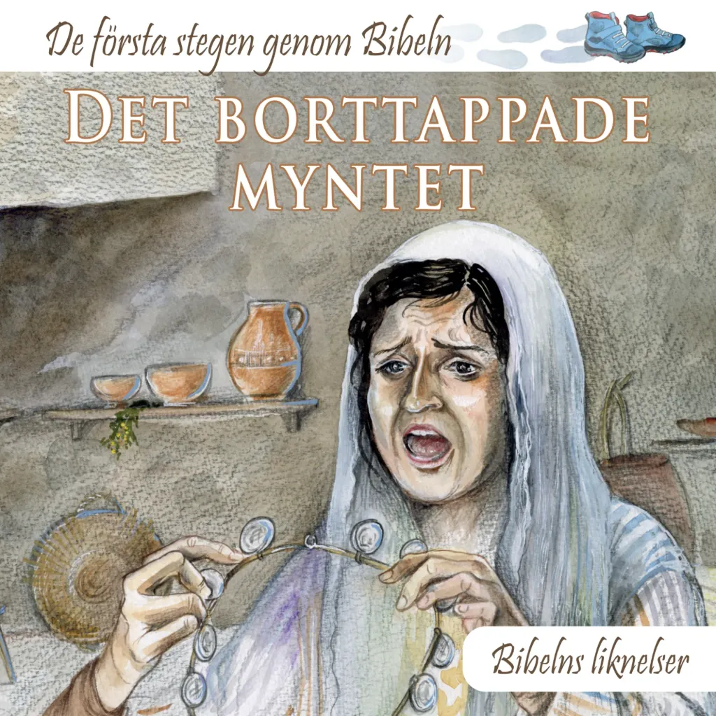 [300.019] De första stegen genom Bibeln – Det borttappade myntet