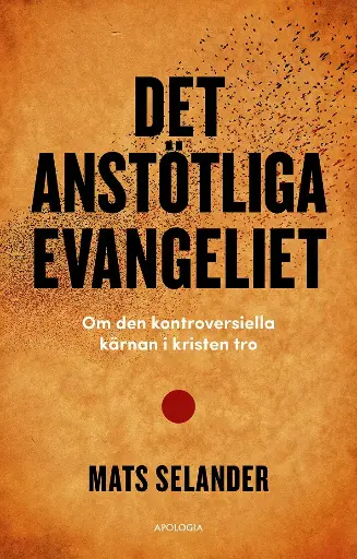 [217.002] Det anstötliga evangeliet