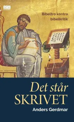 [214.003] Det står skrivet – Bibeltro kontra bibelkritik