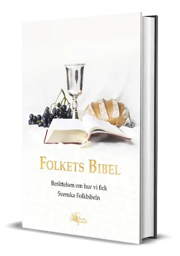 [216.009] Folkets Bibel – Berättelsen om hur vi fick Svenska Folkbibeln