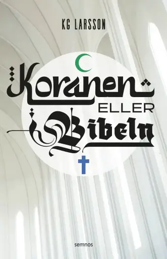 [214.006] Koranen eller Bibeln