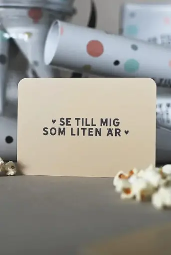 [713.001] Litet kort med rundade hörn – Se till mig som liten är