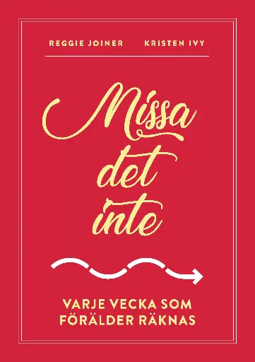 [211.027] Missa det inte – Varje vecka som förälder räknas