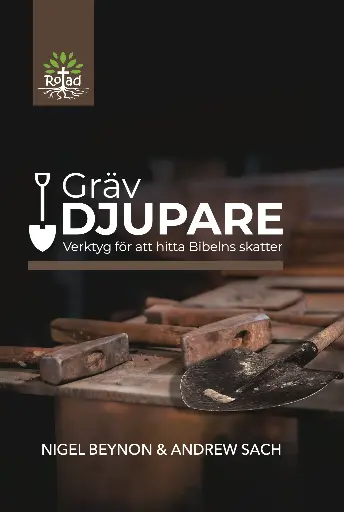 [226.008] Gräv djupare – Verktyg för att hitta Bibelns skatter