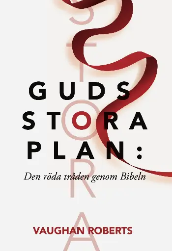 [226.017] Guds stora plan – Den röda tråden genom Bibeln